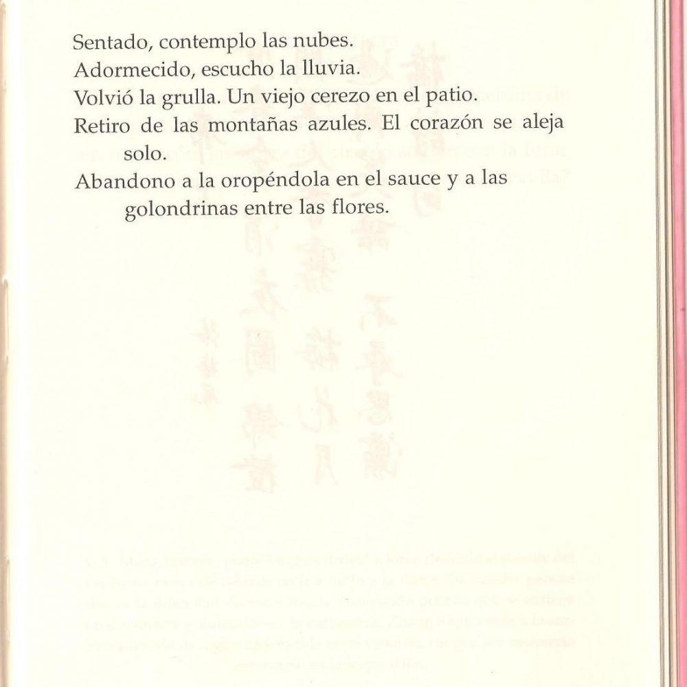 Zhang Kejiu - Apacible morada

(de Zhang Kejiu, Sobre un sauce, la tarde – Traducción, introducción y notas de Guillermo Dañino. Poesía Hiperión)