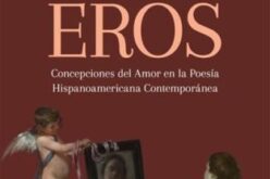 Razón de amor – A propósito de «Cuanto sé de Eros. Concepciones del  amor en la poesía hispanoamericana contemporánea», de Sebastián Gámez Millán – Tomás Salas