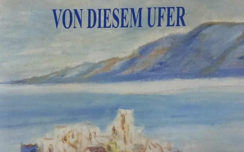 Intuición y búsqueda – A propósito de «Desde esta orilla / Vom diesem Ufer», de Alice Wagner – Una reseña de Fuensanta Martín Quero