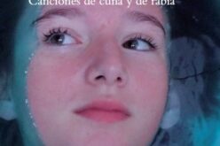 «Canciones de cuna y rabia», de Juan Miguel Contreras Camarena – Escrito de presentación del libro – Yolanda Peña