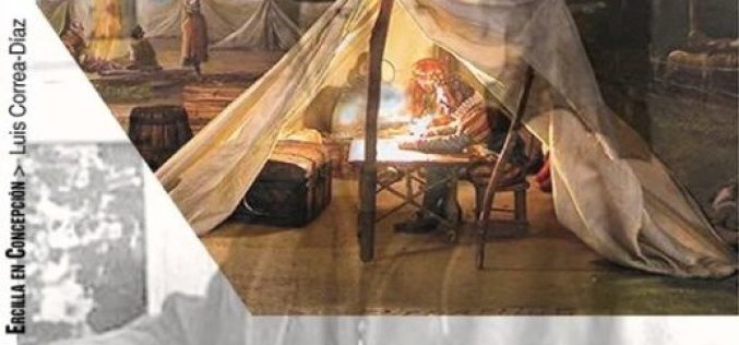 Alonso de Ercilla y Zúñiga: el inventor de Chile / «Andalién», «Leftraru Epu» y «Estatua» – Tres poemas remanentes de «Ercilla en Concepción», de Luis Correa-Díaz