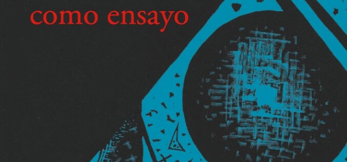 A propósito de «El mundo como ensayo», de Juan Malpartida – Sebastián Gámez Millán