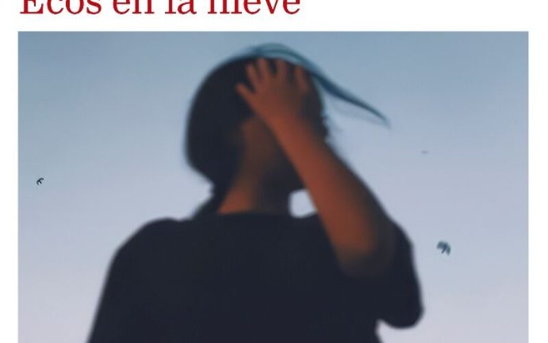 Narrar para existir – «Ecos en la nieve», de Mohamed El Morabet – Una reseña de José Sarria Cuevas