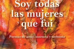 Fátima Lahssini o la memoria de todas las mujeres – A propósito de «Soy todas las mujeres que fui. Poemas de amor, ausencia y memoria», de Fátima Lahssini – José Sarria Cuevas