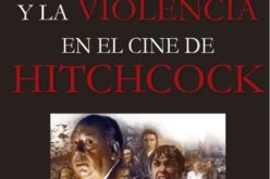 «El mal y la violencia en el cine de Hitchcock», de José Luis Panero González-Barosa – Una reseña de Pedro García Cueto