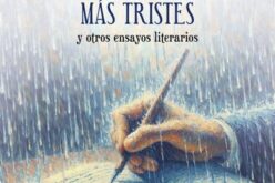 ¿La Filosofía es una rama de la literatura fantástica? [Notas sobre «El hombre que escribía los cuentos más tristes y otros ensayos literarios», de José Miguel García de Fórmica-Corsi] – Rafael Guardiola Iranzo