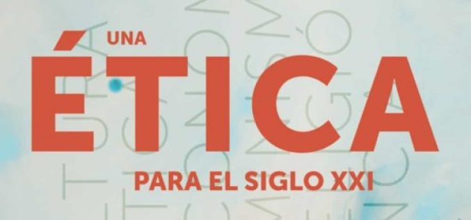Un escéptico apasionado – A propósito de «Una Ética para el siglo XXI», de Javier Sádaba Garay – Rafael Guardiola Iranzo
