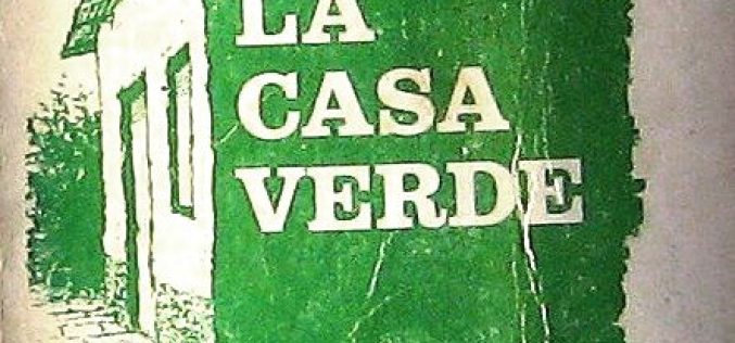 Acerca de «La casa verde», de Mario Vargas Llosa – César Rodríguez de Sepúlveda