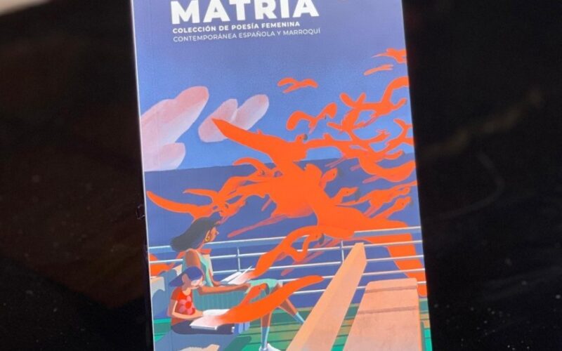 Matria. Cuadernos de poesía femenina contemporánea española y marroquí – Francisco Morales Lomas