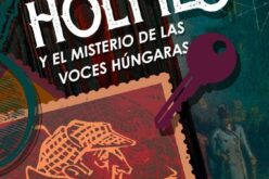 «Sherlock Holmes y el misterio de las voces húngaras», de Manuel Valera – Una reseña de Fuensanta Niñirola