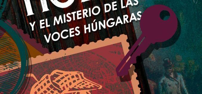 «Sherlock Holmes y el misterio de las voces húngaras», de Manuel Valera – Una reseña de Fuensanta Niñirola