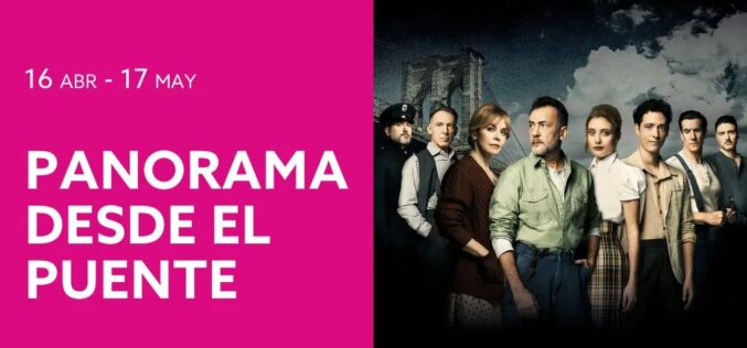 «Panorama desde el puente», de Arthur Miller [Versión de Eduardo Galán – Dirección de Javier Molina / Teatro Fernán Gómez – Centro Cultural de la Villa – Madrid] – Una reseña de Pedro García Cueto