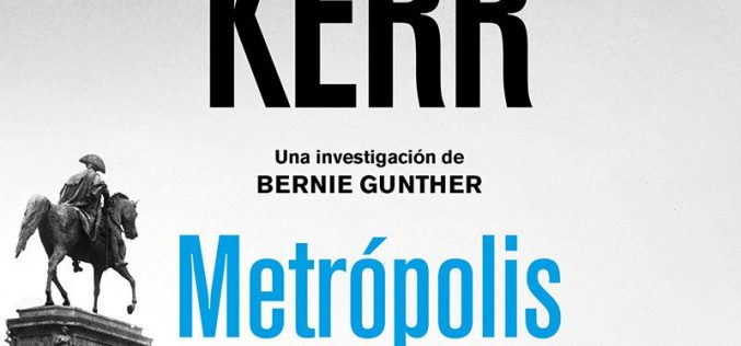 «Metrópolis», de Philip Kerr – Fuensanta Niñirola