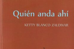 Las alas de Atenea – «Quién anda ahí», de Ketty Blanco Zaldívar [de «En el punto de mira. Estudios literarios», de Aurora Gámez Enríquez] – Aurora Gámez Enríquez