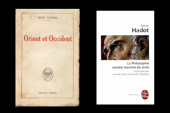 Los caminos de René Guénon & Pierre Hadot – Luis Roca Jusmet