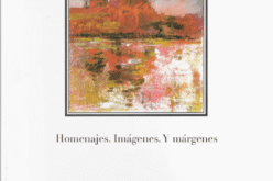 «Homenajes. Imágenes. Y márgenes», de Rosa Romojaro – Sebastián Gámez Millán