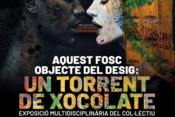Aquest fosc objecte del desig: Un Torrent de Xocolate – Exposició Multidisciplinària del Col·lectiu arteEnred / Del 24 d’abril al 27 de juny de 2025 – Espai Metropolità d’Art de Torrent EMAT [Torrent- València] – Fuensanta Niñirola