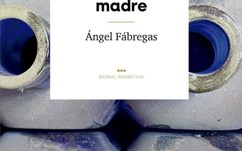 «Misteriosa madre», de Ángel Fábregas – Una reseña de Josefina Martos Peregrín