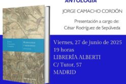 Presentación de «Remolinos y remansos – Antología», de Jorge Camacho Cordón, a cargo de César Rodríguez de Sepúlveda – Viernes 27 de Junio de 2025 – Librería Alberti [C / Tutor, 57 – Madrid]