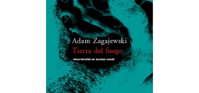 Seis poemas de Adam Zagajewski (de «Tierra del Fuego»)